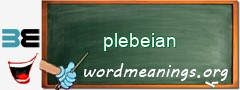 WordMeaning blackboard for plebeian